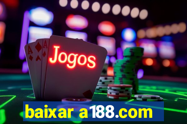 baixar a188.com